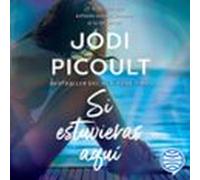 Si Estuvieras Aquí (audiolibro)