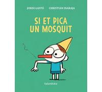 Si et pica un mosquit (Cartró)