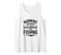 Si Fuera un Buen día, estaría pescando: Humor de Pescador Camiseta sin Mangas