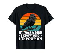Si fuera un pájaro, sé con quién me cagaría en un meme de cita divertida Camiseta