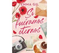 Si fuéramos eternos (Matchstories)