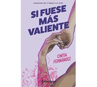Si fuese más valiente: 2 (HARLEQUIN LGTBI)