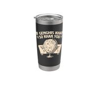 Si Genghis Khan So Khan You - Historiador de historia Vaso térmico de acero inoxidable de doble pared