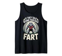 Si hablan detrás de tu espalda Fart Alpha Wolf Humor adulto Camiseta sin Mangas