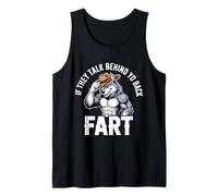 Si Hablan Detrás De Tu Espalda Fart Alpha Wolf Meme Camiseta sin Mangas