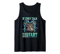 Si Hablan Detrás De Tu Espalda Fart Cat Meme Divertido Camiseta sin Mangas