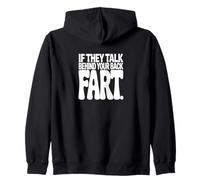 Si Hablan detrás de tu Espalda Fart Humor Declaración Sudadera con Capucha