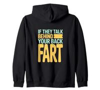 Si Hablan detrás de tu Espalda Fart Humor Declaración Sudadera con Capucha