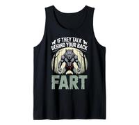 Si hablan detrás de tu espalda pedo alfa lobo gracioso Camiseta sin Mangas