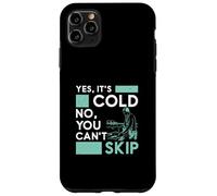 Sí, hace frío No, no puedes omitir la hidroterapia acuática Carcasa para iPhone 11 Pro Max