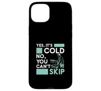 Sí, hace frío No, no puedes omitir la hidroterapia acuática Carcasa para iPhone 15 Plus