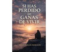 Si has perdido las ganas de vivir