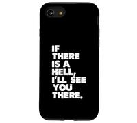 Si Hay un Infierno, te veré allí Carcasa para iPhone SE (2020) / 7/8