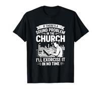 Si hay un problema de sonido en el ingeniero de audio de la iglesia Camiseta