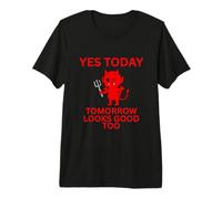 Si Hoy Satanás. Camiseta Premium
