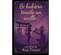 Si hubiera tenido un anillo...