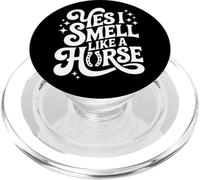 Sí, huelo como un Caballo - Divertido Amante de los Caballos ecuestres PopSockets PopGrip para MagSafe