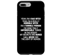 Si, I'm A Bad Bitch... Divertido Dicho Sarcástico Fresco Lindo Carcasa para iPhone 7 Plus/8 Plus
