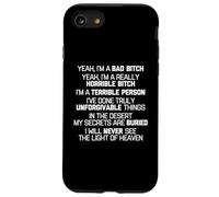 Si, I'm A Bad Bitch... Divertido Dicho Sarcástico Fresco Lindo Carcasa para iPhone SE (2020) / 7 / 8