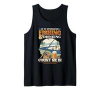 Si Implica Pescar Y Beber Cuéntame En Pescador Camiseta sin Mangas