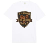 Si implica Senderismo y un Perro Cuenta Conmigo | Senderismo Divertido Comfort Colors Adult Heavyweight T-Shirt