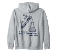 Si implica valoraciones precisas cuéntame en química Sudadera con Capucha