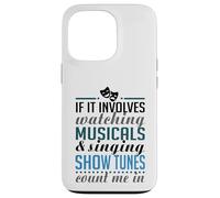 Si implica Ver Musicales, Cuenta Conmigo Carcasa para iPhone 13 Pro