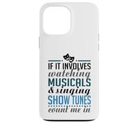 Si implica Ver Musicales, Cuenta Conmigo Carcasa para iPhone 13 Pro MAX