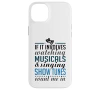 Si implica Ver Musicales, Cuenta Conmigo Carcasa para iPhone 14 Plus