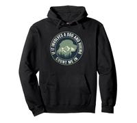 Si Involucra a un Perro y Senderismo Cuenta Conmigo Sudadera con Capucha