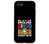Si involucra bingo y cerveza cuenta conmigo Carcasa para iPhone SE (2020) / 7 / 8