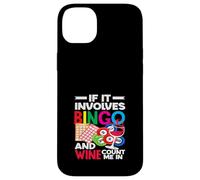 Si involucra bingo y vino, cuenta conmigo Carcasa para iPhone 14 Plus