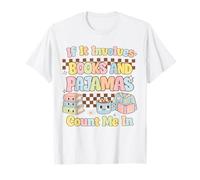 Si Involucra Libros y Pijamas, Cuenta Conmigo, Lectura de Libros Camiseta