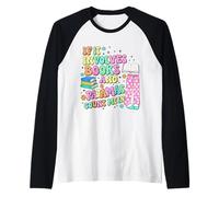 Si Involucra Libros y Pijamas, Cuenta Conmigo, Lectura de Libros Camiseta Manga Raglan