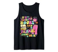 Si Involucra Libros y Pijamas, Cuenta Conmigo, Lectura de Libros Camiseta sin Mangas