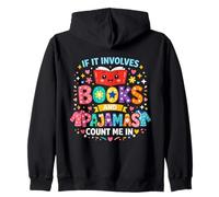 Si Involucra Libros y Pijamas, Cuenta Conmigo, Lectura de Libros Sudadera con Capucha