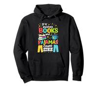 Si Involucra Libros y Pijamas, Cuenta Conmigo, Lectura de Libros Sudadera con Capucha