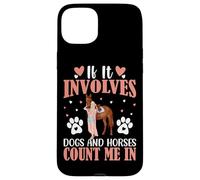 Si Involucra Perros y Caballos Cuenta Conmigo Carcasa para iPhone 15 Plus