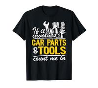 Si Involucra Piezas y Herramientas de automóviles Count Me In Dad Mechanic Camiseta