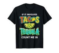 Si Involucra Tacos y Tequila, cuéntame en Fiesta Camiseta