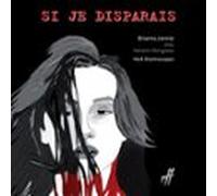 Si je disparais
