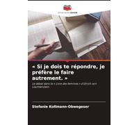 Si je dois te répondre, je préfère le faire autrement.: Le débat dans le ' Livre des femmes ' d'Ulrich von Liechtenstein