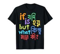 Si Jodi es hoi Pero kintu lo Que ki Divertido bengalí Palabra Chistes Juego de Palabras Camiseta