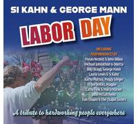 Si Kahn & George Mann - Labor Day