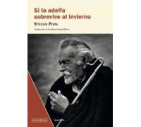 Si La Adelfa Sobrevive Al Invierno