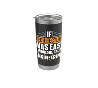 Si la arquitectura fuera fácil Construyendo trabajo Arquitectura Arquitecto Vaso térmico de acero inoxidable de doble pared