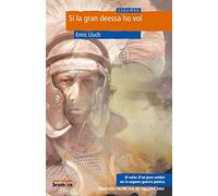 Si la gran deessa ho vol: 6 (Esguard)
