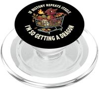 Si la Historia se Repite, Estoy Haciendo Que un dragón Sea Divertido PopSockets PopGrip para MagSafe