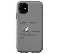 Si la luz está en tu corazón, encontrarás tu Camino a casa Carcasa para iPhone 11