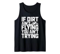 Si la Suciedad no está Volando, no está Tratando de Motocross Dirtbike Camiseta sin Mangas